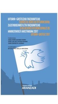 portada Cursos de Derecho Internacional y Relaciones Internacionales de Vitoria -Gasteiz 2017 (Papel + E-Book)