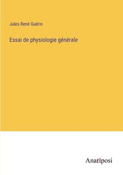portada Essai de physiologie générale (in French)