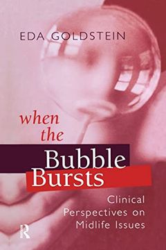 portada When the Bubble Bursts: Clinical Perspectives on Midlife Issues (en Inglés)