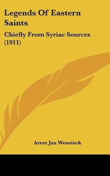 portada legends of eastern saints: chiefly from syriac sources (1911) (in English)