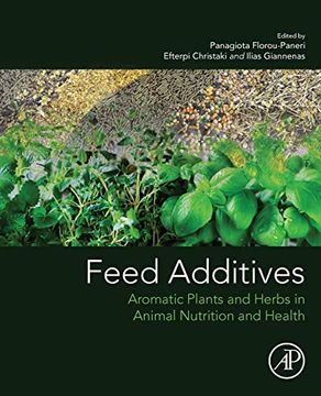 portada Feed Additives: Aromatic Plants and Herbs in Animal Nutrition and Health (en Inglés)
