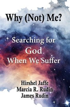 portada Why (Not) Me?: Searching for God When We Suffer (en Inglés)