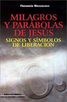 portada Milagros y Parabolas de Jesus: Signos y Simbolos de Liberacion