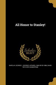 portada All Honor to Stanley! (in English)
