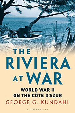 portada The Riviera at War: World War II on the Côte d'Azur (en Inglés)