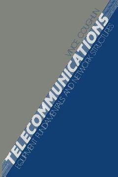 portada Telecommunications: Equipment Fundamentals and Network Structures (in English)