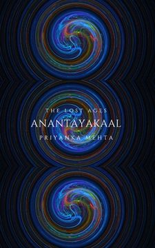 portada Anantayakaal: The Lost Ages (en Inglés)