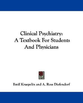portada clinical psychiatry: a textbook for students and physicians (en Inglés)