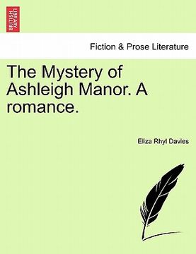 portada the mystery of ashleigh manor. a romance. (en Inglés)