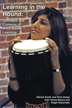 portada Learning in the Round: Concepts and Contexts in Work-Based Learning