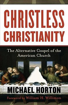 portada Christless Christianity: The Alternative Gospel of the American Church (en Inglés)