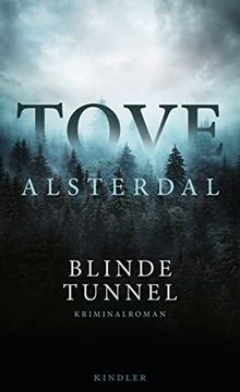 portada Blinde Tunnel: Von der Bestsellerautorin der Thriller "Sturmrot", "Erdschwarz" und "Nebelblau" (in German)