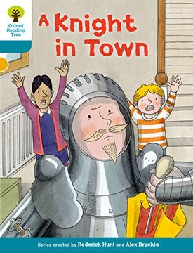 portada Oxford Reading Tree Biff, Chip and Kipper Stories Decode and Develop: Level 9: A Knight in Town (en Inglés)