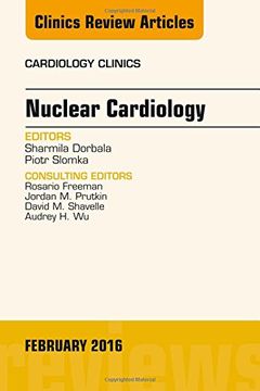 portada Nuclear Cardiology, An Issue of Cardiology Clinics, 1e (The Clinics: Internal Medicine)