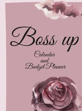 portada Boss Up year Calendar and Budget Planner: Year Planner with Budget Planner (en Inglés)