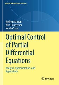 portada Optimal Control of Partial Differential Equations: Analysis, Approximation, and Applications (en Inglés)