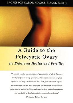 portada A Guide to the Polycystic Ovary: Its Effects on Health and Fertility (en Inglés)
