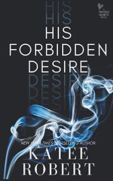 portada His Forbidden Desire (Twisted Hearts) (en Inglés)