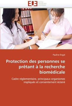 portada Protection Des Personnes Se Pretant a la Recherche Biomedicale