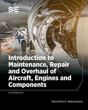 portada Introduction to Maintenance, Repair and Overhaul of Aircraft, Engines and Components (en Inglés)