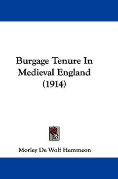 portada burgage tenure in medieval england (1914) (in English)
