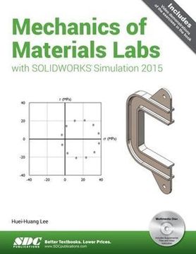 portada Mechanics of Materials Labs With Solidworks Simulation 2015 (en Inglés)