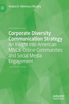 portada Corporate Diversity Communication Strategy: An Insight Into American Mncs' Online Communities and Social Media Engagement (en Inglés)