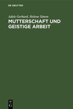 portada Mutterschaft und Geistige Arbeit (in German)