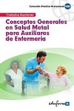 portada Conceptos Generales En Salud Mental Para Auxiliares De Enfermería (en Espa&ntilde;ol)