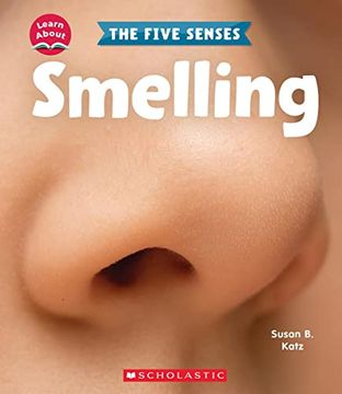 portada Smelling (Learn About: The Five Senses) (in English)