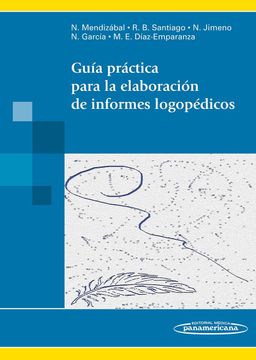 portada Guía Práctica Para la Elaboración de Informes Logopédicos (in Spanish)