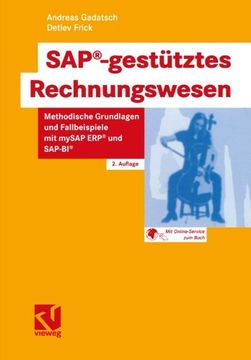portada SAP®-gestütztes Rechnungswesen: Methodische Grundlagen und Fallbeispiele mit mySAP ERP® und SAP-BI® (German Edition)