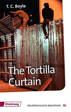 portada The Tortilla Curtain: Textbook: (Diesterwegs Neusprachliche Bibliothek - Englische Abteilung, Band 151) (en Alemán)