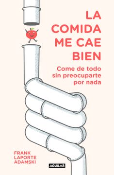portada La Comida Me Cae Bien / A Method for Healthy Digestion (in Spanish)