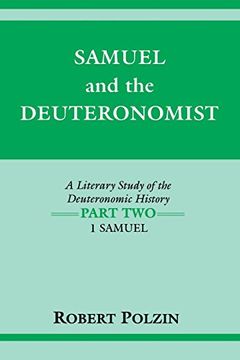 portada Samuel and the Deuteronomist: A Literary Study of the Deuteronomic History Part Two: 1 Samuel (Indiana Studies in Biblical Literature) (Pt. 2) (en Inglés)
