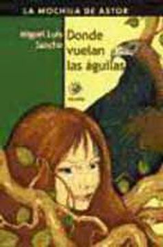 donde vuelan las aguilas