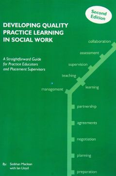 portada Developing Quality Practice Learning in Social Work: A Straightforward Guide for Practice Educators and Placement Supervisors