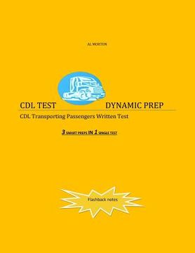 portada CDL Test Dynamic Prep: CDL Transporting Passengers Written Test