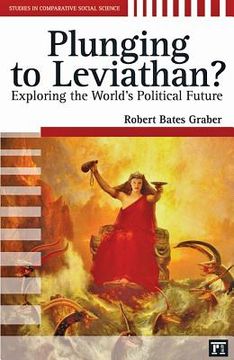 portada plunging to leviathan?: exploring the world's political future (en Inglés)
