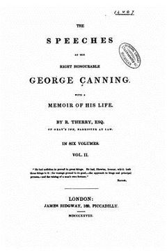 portada The speeches of the Right Honourable George Canning - Vol. II (en Inglés)