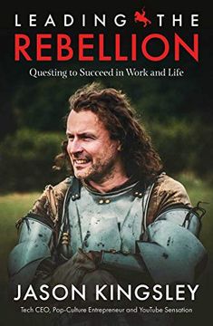portada Leading the Rebellion: Questing to Succeed in Work and Life (en Inglés)