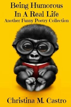 portada Being Humorous In A Real Life Another Funny Poetry Collection (in English)
