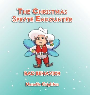 portada The Christmas Spryte Encounter: Bad Behavior (in English)