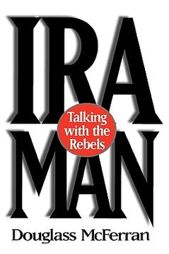portada ira man: talking with the rebels (en Inglés)