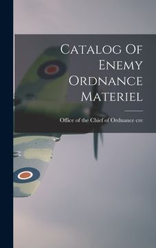 portada Catalog Of Enemy Ordnance Materiel (en Inglés)