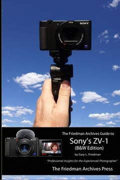 portada The Friedman Archives Guide to Sony's ZV-1 (B&W Edition) (en Inglés)