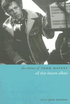 portada The Cinema of Todd Haynes: All That Heaven Allows (in English)