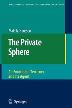 portada the private sphere: an emotional territory and its agent (en Inglés)