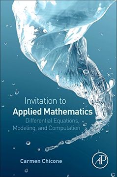 portada An Invitation to Applied Mathematics: Differential Equations, Modeling, and Computation (en Inglés)