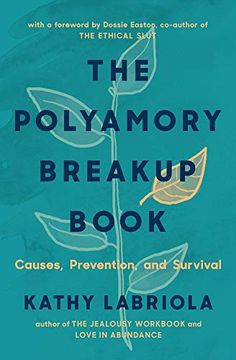 portada The Polyamory Breakup Book: Causes, Prevention, and Survival (en Inglés)